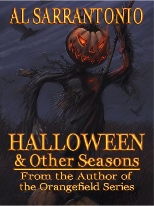 Title details for Halloween and Other Seasons by Al Sarrantonio - Available